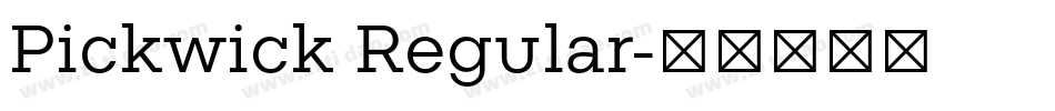 Pickwick Regular字体转换
